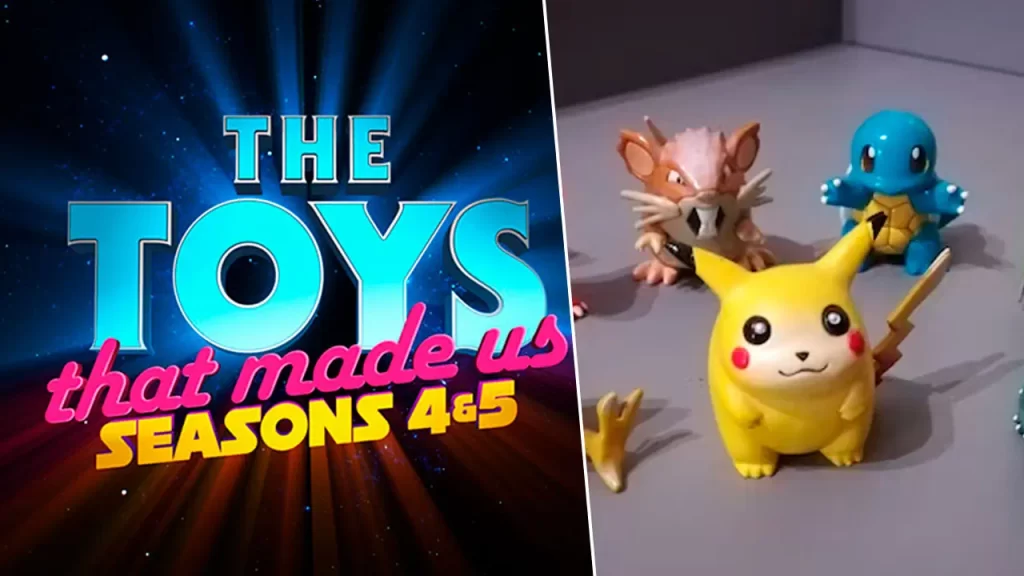 The Toys That Made Us vuelve con más temporadas y Pokémon