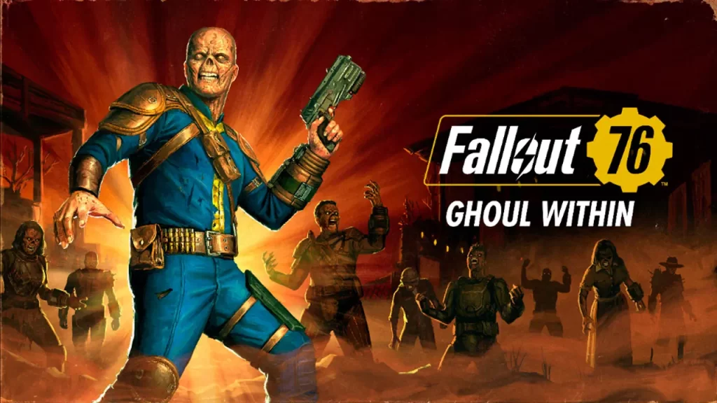 Fallout 76 Ghoul Within